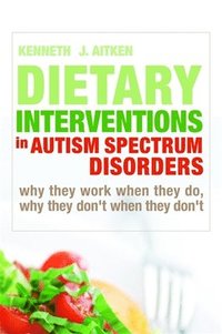 bokomslag Dietary Interventions in Autism Spectrum Disorders
