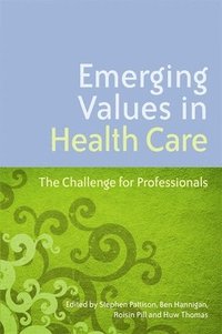 bokomslag Emerging Values in Health Care