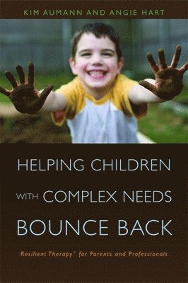 Kim Aumann, Angie Hart - Helping Children with Complex Needs Bounce Back, Häftad