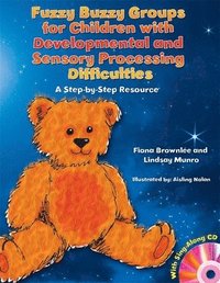 bokomslag Fuzzy Buzzy Groups for Children with Developmental and Sensory Processing Difficulties