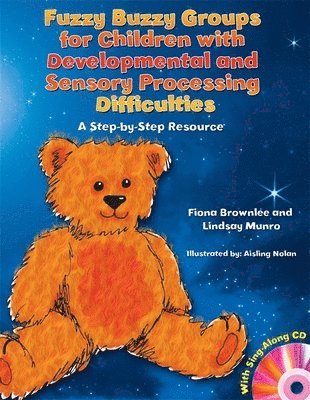 Fuzzy Buzzy Groups for Children with Developmental and Sensory Processing Difficulties 1