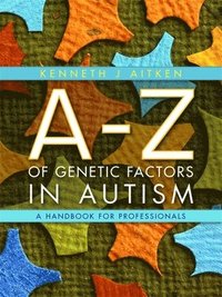 bokomslag An A-Z of Genetic Factors in Autism