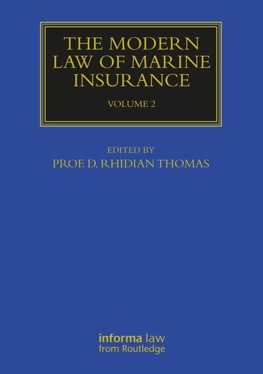 Rhidian Thomas - Modern Law of Marine Insurance Volume 2, Inbunden