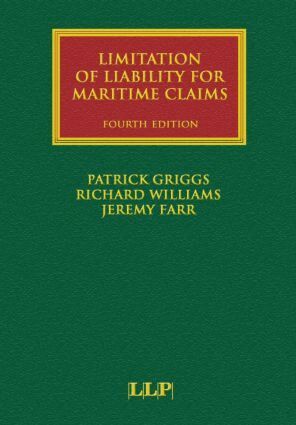 Patrick Griggs, Richard Williams, Jeremy Farr - Limitation of Liability for Maritime Claims, Inbunden