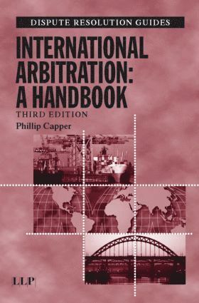 International Arbitration: A Handbook