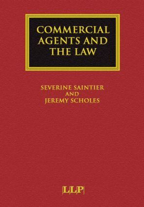 Séverine Saintier, Jeremy Scholes - Commercial Agents and the Law, Inbunden