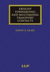 Freight Forwarding and Multi-Modal Transport Contracts 1