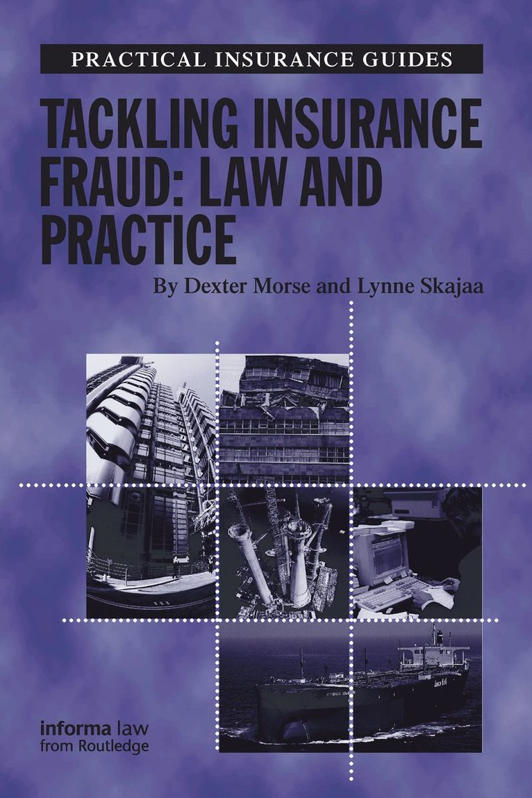 Lynne Skajaa, Dexter Morse - Tackling Insurance Fraud, Häftad