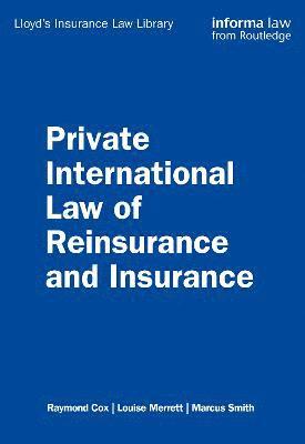 bokomslag Private International Law of Reinsurance and Insurance