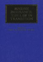 Marine Insurance: The Law in Transition 1