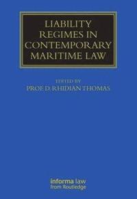 bokomslag Liability Regimes in Contemporary Maritime Law
