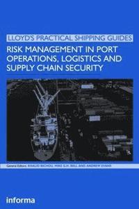 bokomslag Risk Management in Port Operations, Logistics and Supply Chain Security