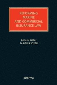 bokomslag Reforming Marine and Commercial Insurance Law