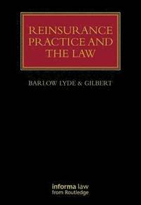 bokomslag Reinsurance Practice and the Law