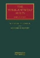 The York-Antwerp Rules: The Principles and Practice of General Average Adjustment