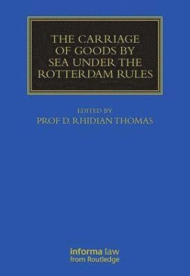 The Carriage Of Goods By Sea Under The Rotterdam Rules 1