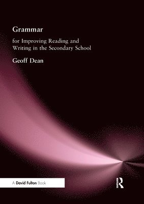 Grammar for Improving Writing and Reading in Secondary School 1