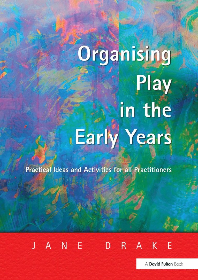 Organising Play in the Early Years 1