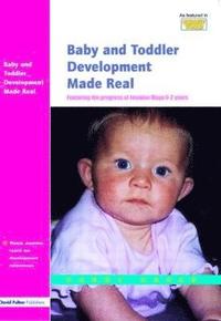 bokomslag Baby and Toddler Development Made Real