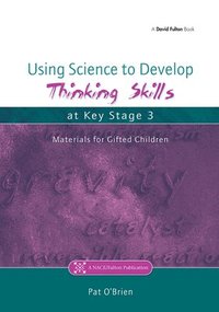 bokomslag Using Science to Develop Thinking Skills at Key Stage 3