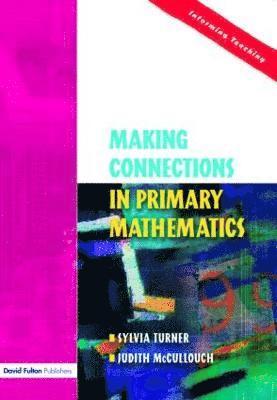 bokomslag Making Connections in Primary Mathematics