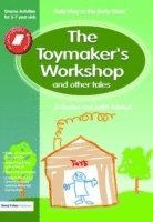 bokomslag The Toymaker's workshop and Other Tales