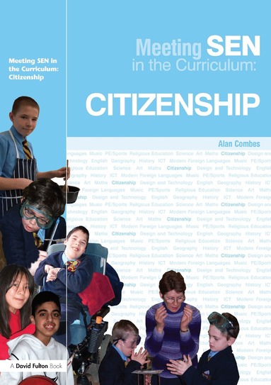 Alan Combes - Meeting SEN in the Curriculum: Citizenship, Häftad