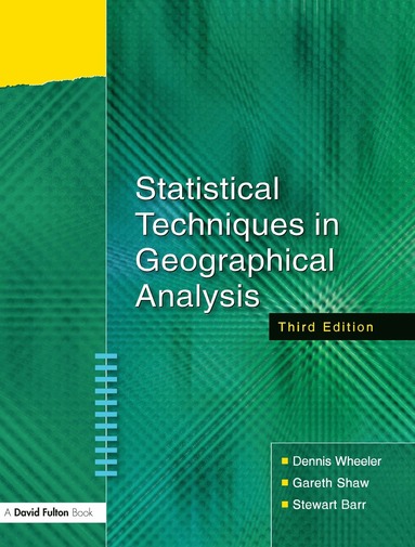 bokomslag Statistical Techniques in Geographical Analysis