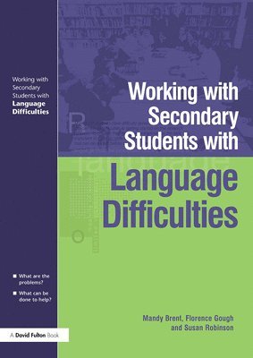 Working with Secondary Students who have Language Difficulties 1