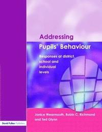 bokomslag Addressing Pupil's Behaviour