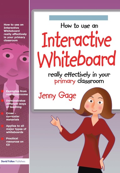 bokomslag How to Use an Interactive Whiteboard Really Effectively in Your Primary Classroom