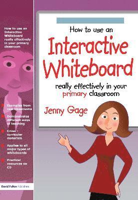 Jenny Gage, University of Cambridge) Gage, Jenny (Millennium Maths Project - How to Use an Interactive Whiteboard Really Effectively in Your Primary Classroom, Häftad