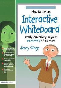 bokomslag How to Use an Interactive Whiteboard Really Effectively in your Secondary Classroom