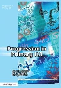 bokomslag Progression in Primary ICT
