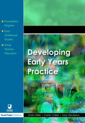 Linda Miller, Carrie Cable, Jane Devereux - Developing Early Years Practice, Häftad