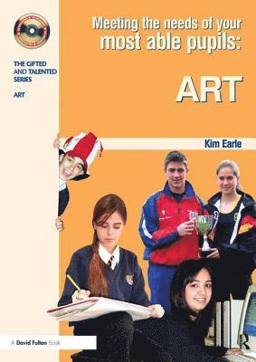 Meeting the Needs of Your Most Able Pupils in Art 1