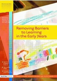 bokomslag Removing Barriers to Learning in the Early Years