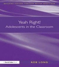 bokomslag Yeah Right! Adolescents in the Classroom