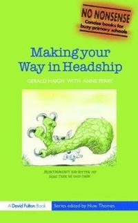bokomslag Making your Way in Headship