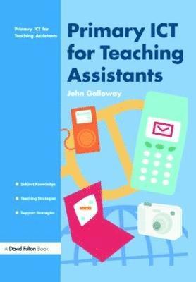 Primary ICT for Teaching Assistants 1