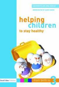 bokomslag Helping Children to Stay Healthy