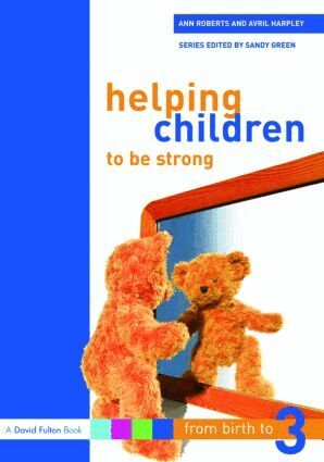 Ann Roberts, Avril Harpley - Helping Children to be Strong, Häftad