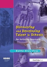 bokomslag Discovering and Developing Talent in Schools