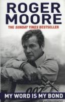 bokomslag My word is my bond - the autobiography