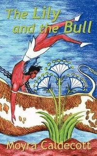 bokomslag Lily and the Bull