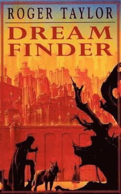 Roger Taylor - Dream Finder, Häftad