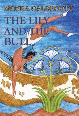 bokomslag The Lily and the Bull