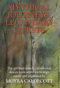 bokomslag Mythical Journeys Legendary Quests