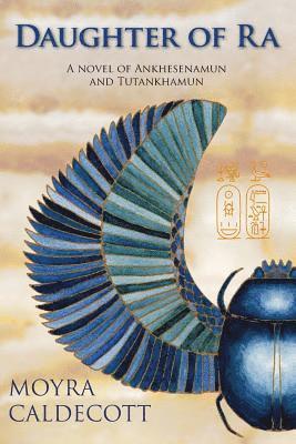 Tutankhamun and the Daughter of Ra 1