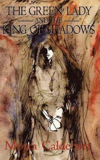 bokomslag Green Lady and the King of Shadows